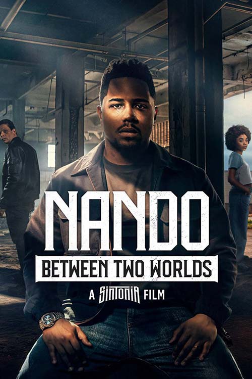 فیلم Nando Entre Dois Mundos 2026 (ناندو میان دو دنیا)